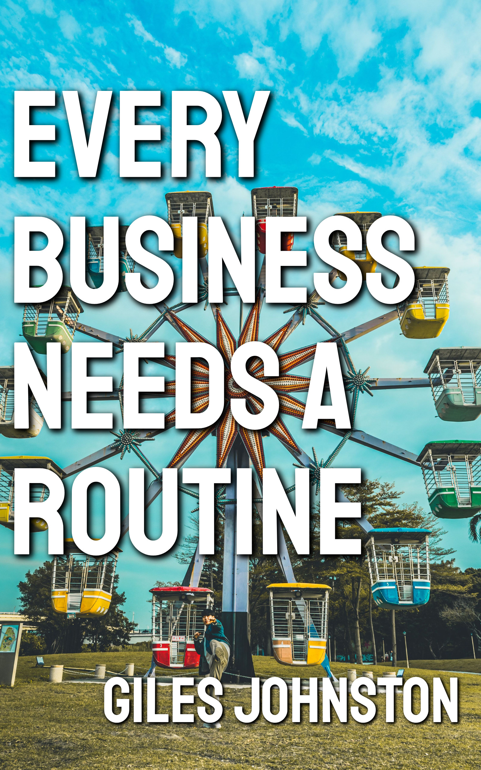 Every Business Needs a Routine