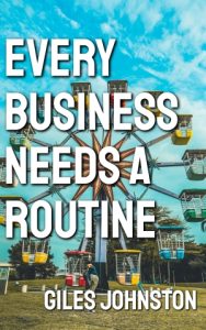 Every Business Needs a Routine - 300w